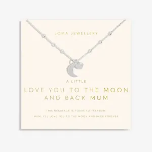 Mother's Day A Little 'I Love You To The Moon And Back Mum' Necklace